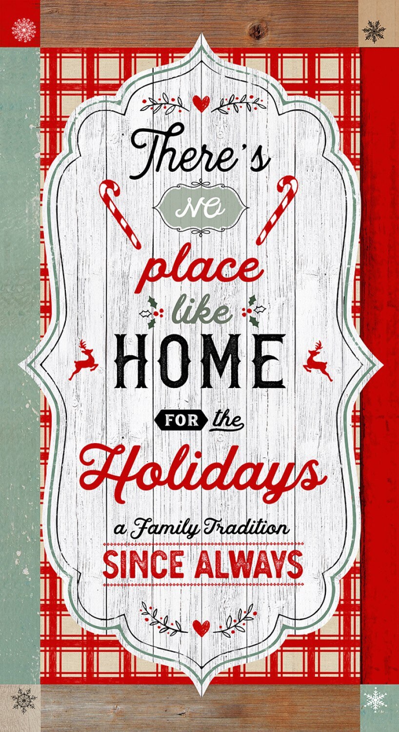 CHRISTMAS MEMORIES 5253P-81 "NO PLACE LIKE HOME" PANEL